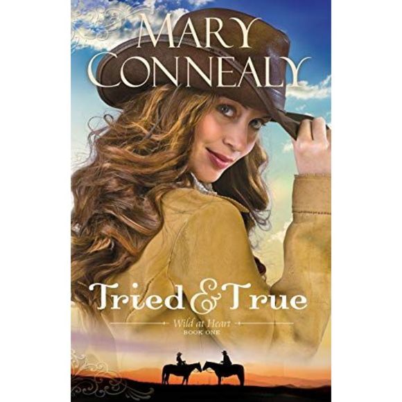 Tried and True -- Mary Connealy - Picture 2 of 2